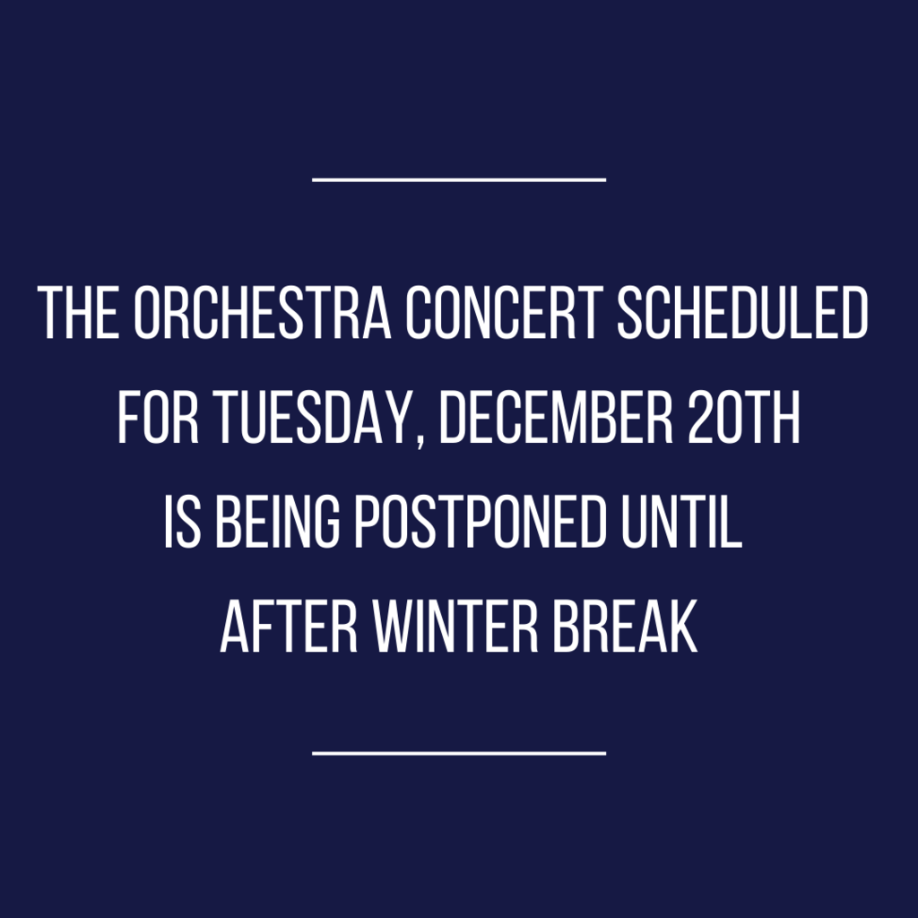 Orchestra Concert Postponed