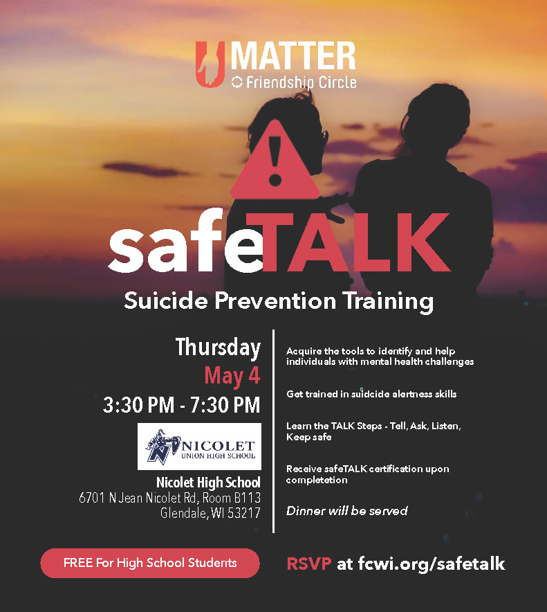 SafeTALKSuicide Prevention Training Thursday, May 4th at 3:30pm - Nicolet High School